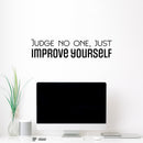 Vinyl Wall Art Decal - Judge No One; Just Improve Yourself - Trendy Inspiring Positive Lifestyle Quote Sticker For Bedroom Living Room School Office Gym Fitness Decor 3