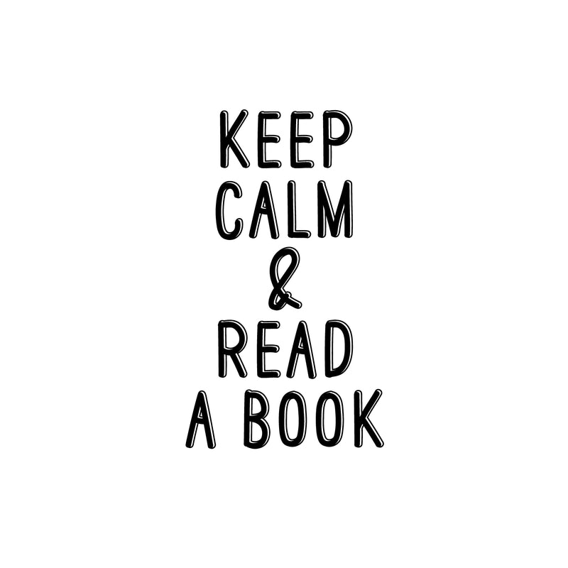 Vinyl Wall Art Decal - Keep Calm & Read A Book - 25" x 14.5" - Trendy Inspiring Positive Classroom Quote Sticker For Home Living Room Playroom Office School Library Educational Decor 1