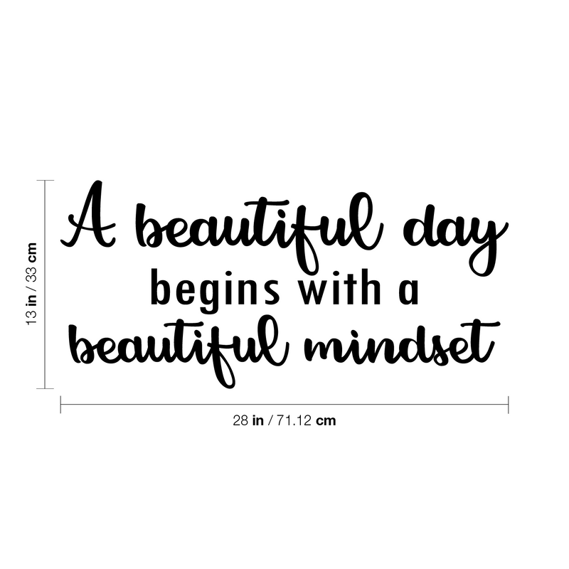 Vinyl Wall Art Decal - A Beautiful Day Begins With A Beautiful Mindset - Modern Lovely Optimistic Quote Sticker For Home Bedroom Closet Living Room School Office Decor 4