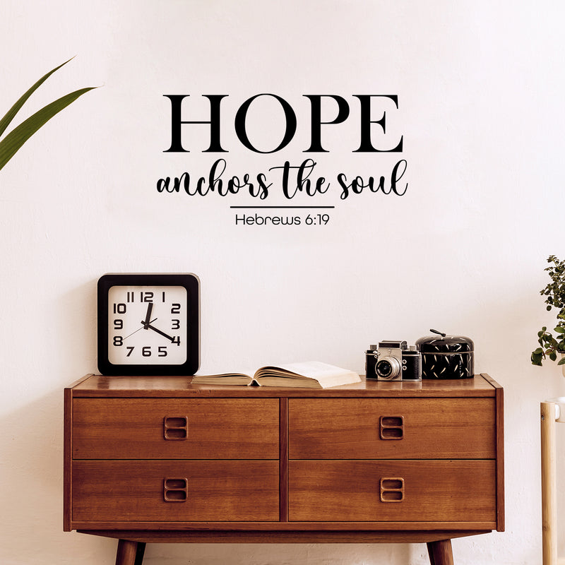 Vinyl Wall Art Decal - Hope Anchors The Soul - Hebrews 6:19 - 13" x 25" - Modern Lovely Spiritual Bible Verse Sticker For Home Bedroom Closet Living Room Religious Center Decor 2