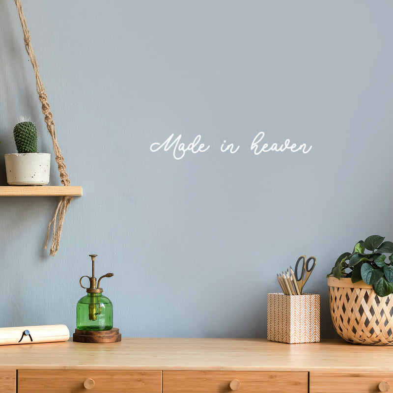 Vinyl Wall Art Decal - Made In Heaven - 3" x 20" - Trendy Inspirational Lovely Quote Sticker For Home Bedroom Kids Room Playroom Nursery Daycare Baby Room Decor 1