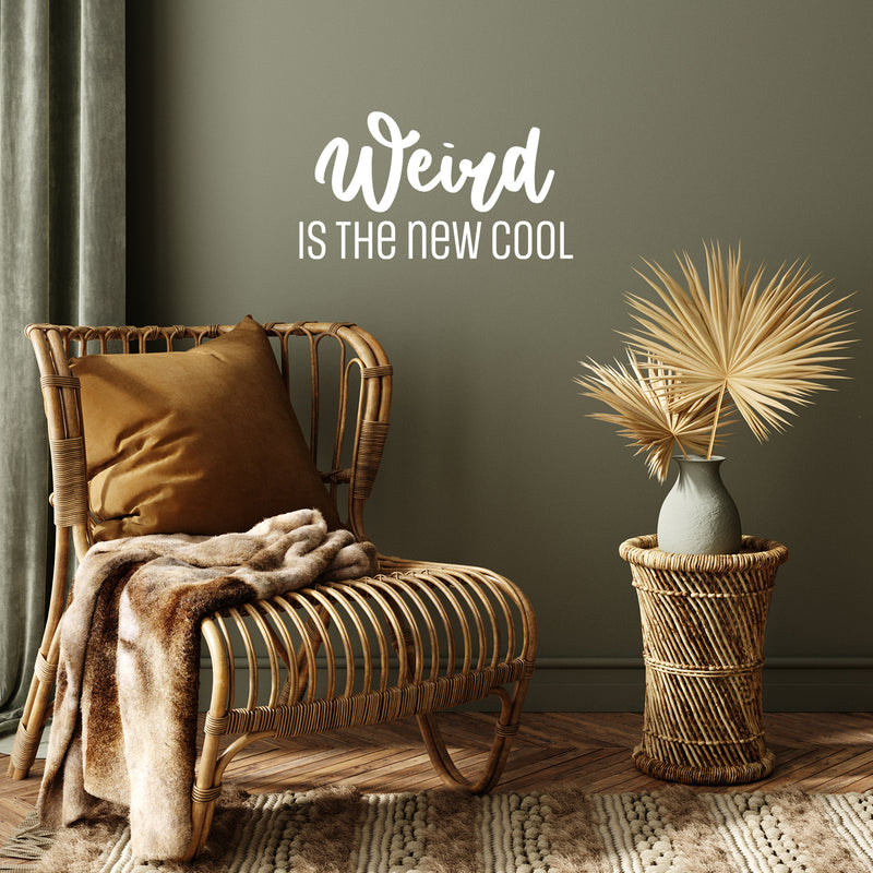 Vinyl Wall Art Decal - Weird Is The New Cool - 13.5" x 25" - Modern Motivational Quote Sticker For Home School Classroom Living Room Work Office Bedroom Decor 3