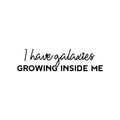 Vinyl Wall Art Decal - I Have Galaxies Growing Inside Me - Modern Fun Inspiring Spiritual Mind Quote Sticker For Home Bedroom Closet Living Room Coffee Shop Office Decor 1