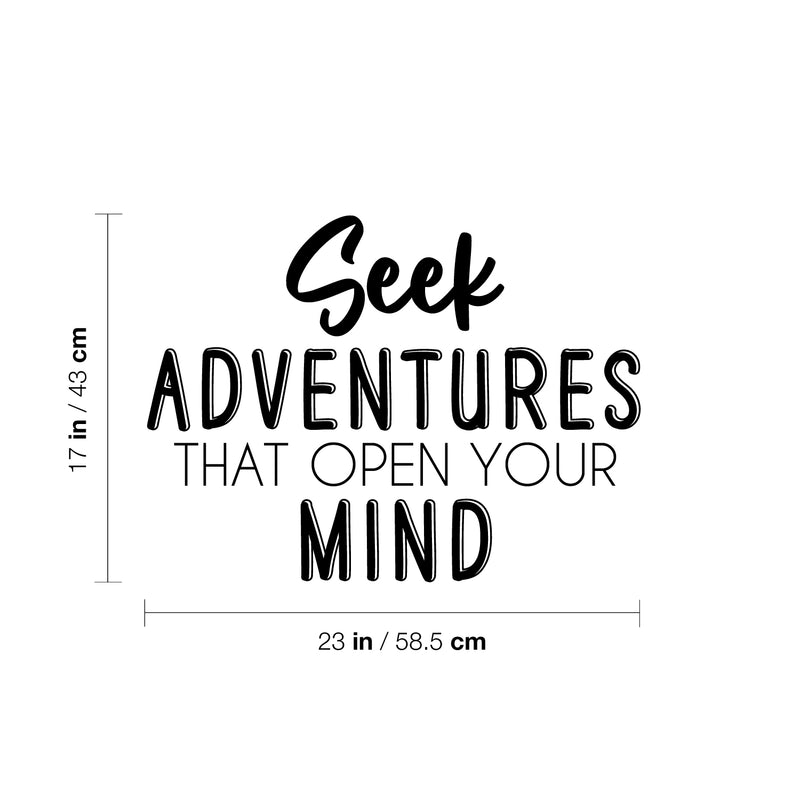 Vinyl Wall Art Decal - Seek Adventures That Open Your Mind - 17" x 23" - Trendy Motivating Positive Quote Sticker For Bedroom Kids Room Playroom Nursery Daycare School Classroom Decor 4