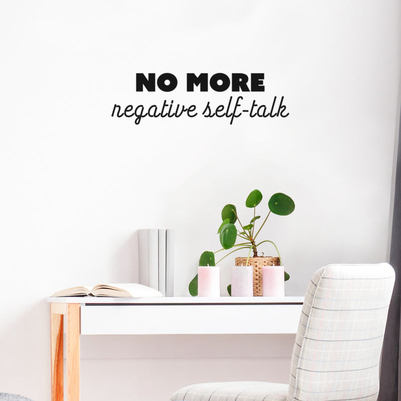 Vinyl Wall Art Decal - No More Negative Self-Talk - 7" x 25" - Modern Motivational Positive Self Love Quote Sticker For Bedroom Closet Home Office Living Room Bathroom Decor 2