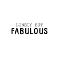 Vinyl Wall Art Decal - Lonely But Fabulous - 7. Modern Motivational Positive Self Esteem Quote Sticker For Bedroom Closet Home Office Living Room Bathroom Decor 1