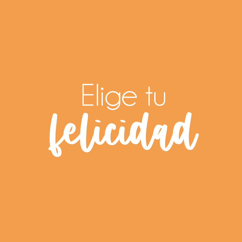 Vinyl Wall Art Decal - Elige Tu Felicidad / Choose Your Happiness - 12" x 25" - Modern Inspirational Lovely Spanish Quote Sticker For Bedroom Closet Living Room School Office Decor 1