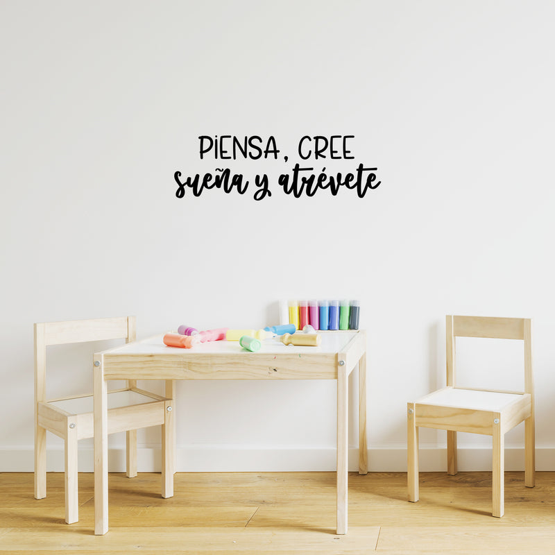 Vinyl Wall Art Decal - Piensa; Cree; Sueña Y Atrévete / Think; Believe; Dream And Dare - 9.5"x 30" - Inspiring Positive Vibes Spanish Quote Sticker For Home Classroom Office Decor 3