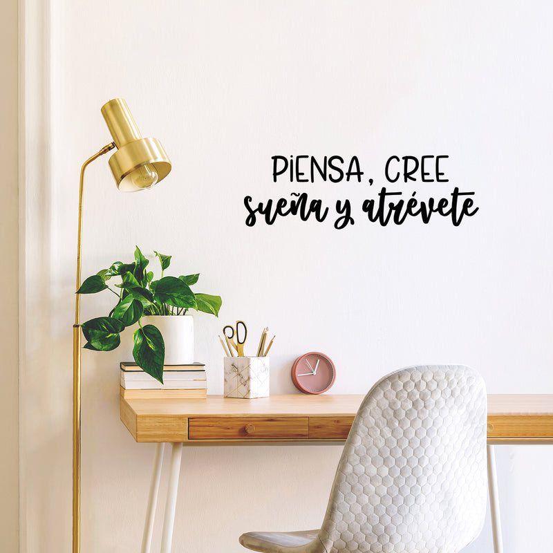 Vinyl Wall Art Decal - Piensa; Cree; Sueña Y Atrévete / Think; Believe; Dream And Dare - 9.5"x 30" - Inspiring Positive Vibes Spanish Quote Sticker For Home Classroom Office Decor 2