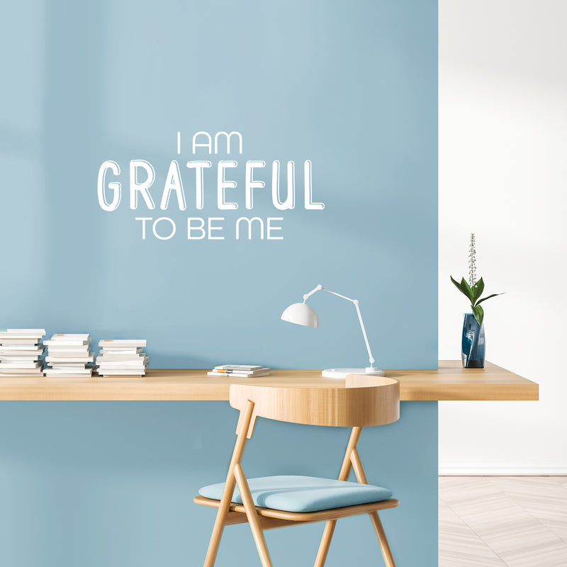 Vinyl Wall Art Decal - I Am Grateful To Be Me - 12" x 25" - Trendy Inspirational Positive Self Esteem Quote Sticker For Home Bedroom Closet Living Room School Office Coffee Shop Decor 3