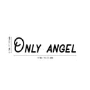 Vinyl Wall Art Decal - Only Angel - 17" x 23" - Trendy Motivating Fun Lovely Quote Sticker For Home Bedroom Closet Kids Room Playroom Nursery Daycare School Classroom Decor 4