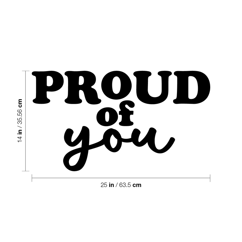 Vinyl Wall Art Decal - Proud Of You - Trendy Lovely Motivating Fun Positive Quote Sticker For Bedroom Closet Playroom Nursery Daycare Kindergarten Classroom Office Decor 4