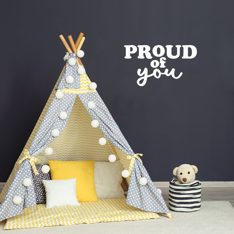 Vinyl Wall Art Decal - Proud Of You - 14" x 25" - Trendy Lovely Motivating Fun Positive Quote Sticker For Bedroom Closet Playroom Nursery Daycare Kindergarten Classroom Office Decor 2