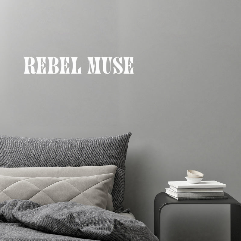 Vinyl Wall Art Decal - Rebel Muse - 3" x 20" - Trendy Lovely Fun Inspirational Feminine Quote Sticker For Home Bedroom Closet Living Room Boutique Beauty Saloon Office Decor 2