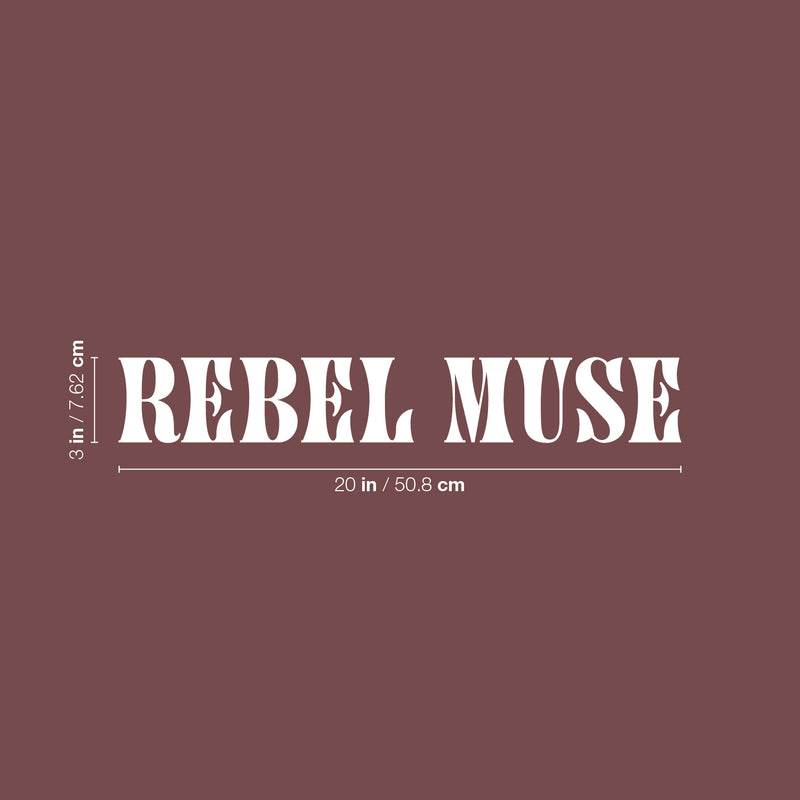 Vinyl Wall Art Decal - Rebel Muse - 3" x 20" - Trendy Lovely Fun Inspirational Feminine Quote Sticker For Home Bedroom Closet Living Room Boutique Beauty Saloon Office Decor 4