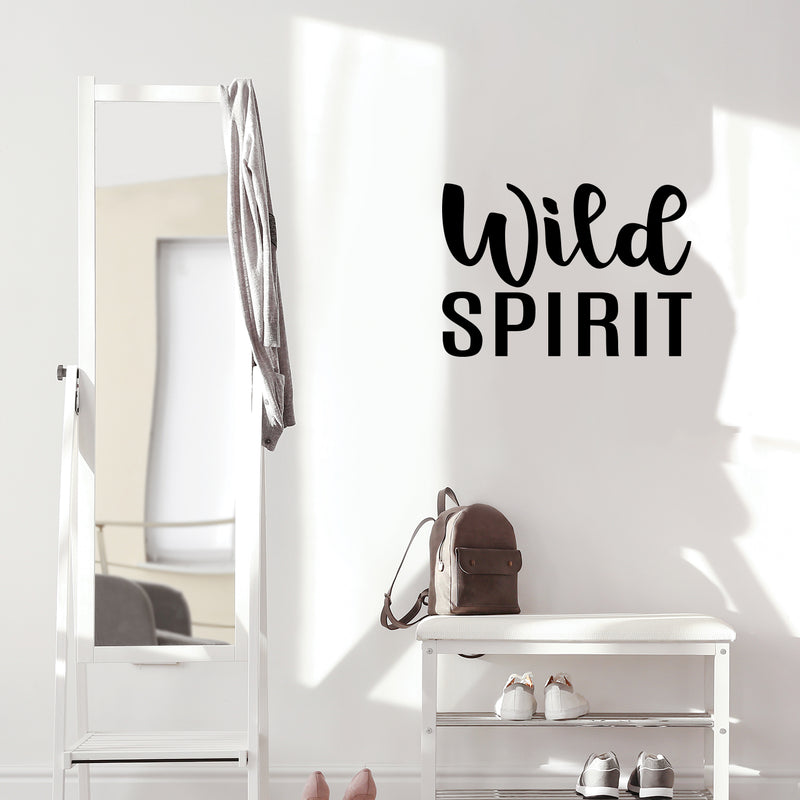 Vinyl Wall Art Decal - Wild Spirit - 16.5" x 24" - Modern Motivational Goals Quote Sticker For Home School Bedroom Workout Room Work Office Gym Classroom Decor 2