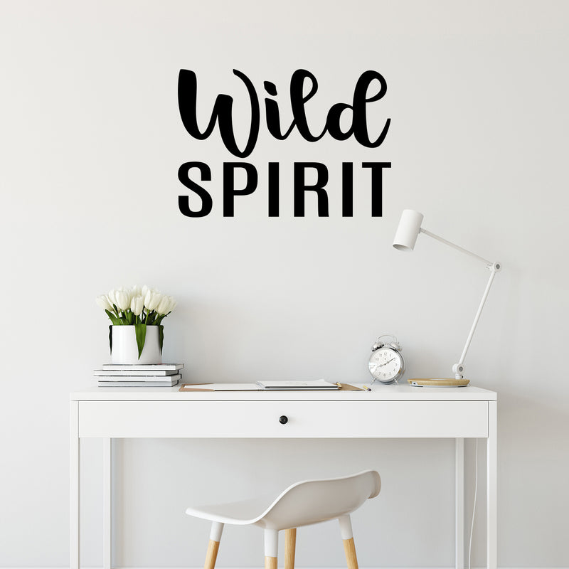 Vinyl Wall Art Decal - Wild Spirit - 16. Modern Motivational Goals Quote Sticker For Home School Teen Bedroom Living Room Work Office Gym Coffee Shop Decor 3