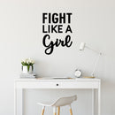 Vinyl Wall Art Decal - Fight Like A Girl - 7" x 25" - Trendy Inspirational Feminism Quote Sticker For Home School Office Living Room Bedroom Makeup Mirror Decor 2