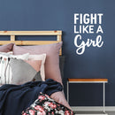 Vinyl Wall Art Decal - Fight Like A Girl - 7" x 25" - Trendy Inspirational Feminism Quote Sticker For Home School Office Living Room Bedroom Makeup Mirror Decor 3