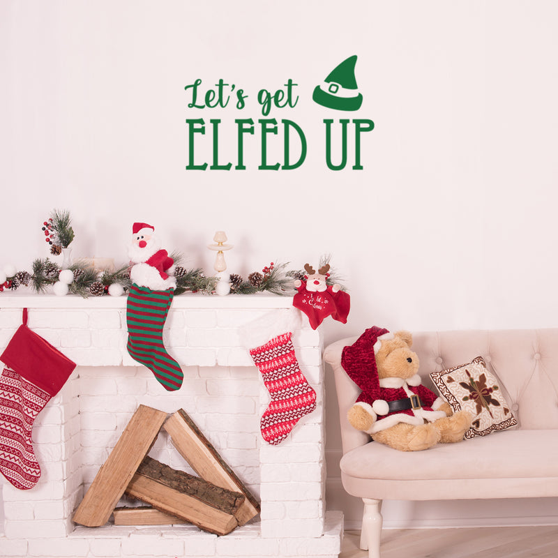 Vinyl Wall Art Decal - Let's Get Elfed Up - 15" x 25" - Trendy Inspiring Funny Christmas Quote Sticker For Home Bedroom Living Room Windows Office Coffee Shop Store Holiday Decor 2