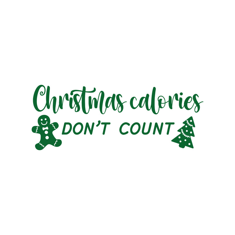 Vinyl Wall Art Decal - Christmas Calories Don't Count - 9.5" x 25" - Lovely Funny Christmas Quote Sticker For Home Bedroom Living Room Kitchen Restaurant Coffee Shop Storefront Decor 1