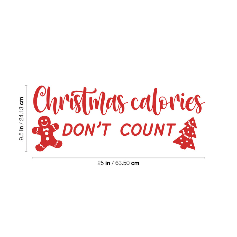 Vinyl Wall Art Decal - Christmas Calories Don't Count - 9.5" x 25" - Lovely Funny Christmas Quote Sticker For Home Bedroom Living Room Kitchen Restaurant Coffee Shop Storefront Decor 4