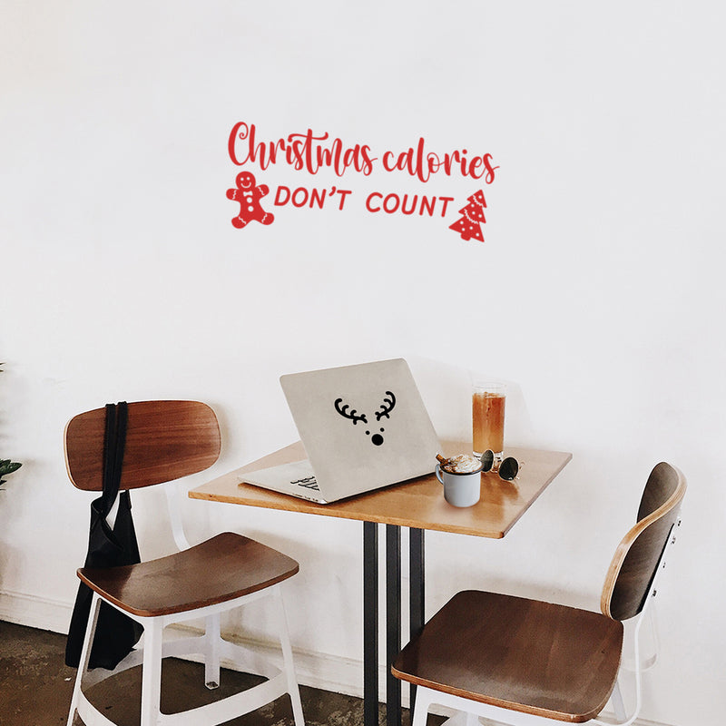 Vinyl Wall Art Decal - Christmas Calories Don't Count - 9.5" x 25" - Lovely Funny Christmas Quote Sticker For Home Bedroom Living Room Kitchen Restaurant Coffee Shop Storefront Decor 3