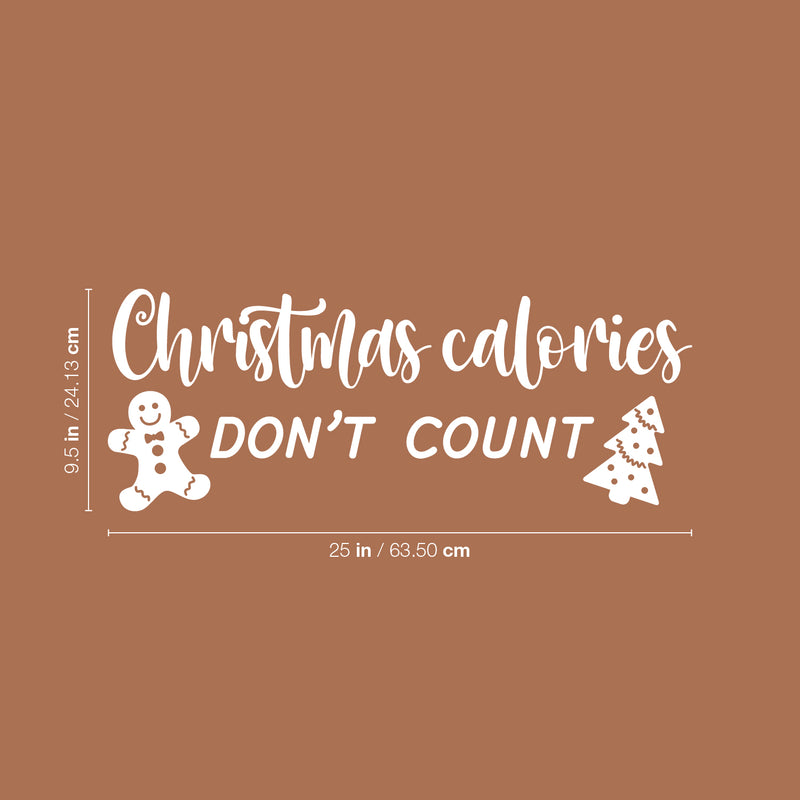 Vinyl Wall Art Decal - Christmas Calories Don't Count - 9.5" x 25" - Lovely Funny Christmas Quote Sticker For Home Bedroom Living Room Kitchen Restaurant Coffee Shop Storefront Decor 4