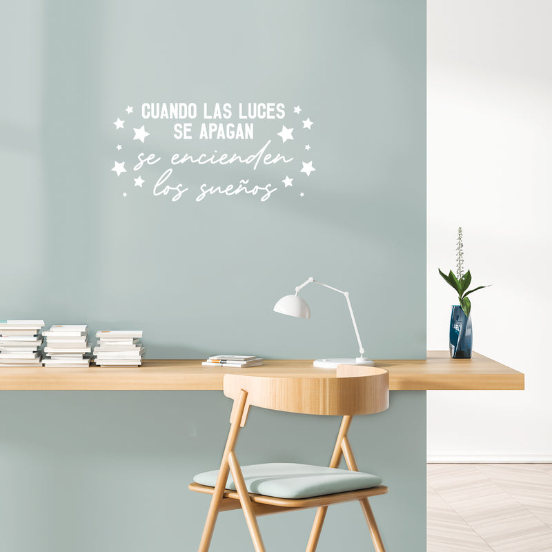 Vinyl Wall Art Decal - Cuando Las Luces Se Apagan Se Encienden Los Sueños / When The Lights Go Of Dreams Come On - 12" x 25" - Positive Spanish Quote Sticker For Home School Office Decor 2