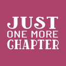 Vinyl Wall Art Decal - Just One More Chapter - 21" x 17" - Modern Inspirational Goals Quote Sticker For Home School Bedroom Work Office Living Room Classroom Decor 1