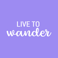 Vinyl Wall Art Decal - Live To Wander - 9.5" x 28" - Trendy Fun Sarcastic Adult Joke Quote Sticker For Office Coffee Shop Storefront Living Room Closet Bedroom Home Decor 1