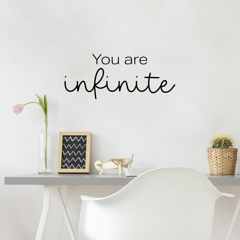 Vinyl Wall Art Decal - You Are Infinite - Trendy Inspiring Positive Good Vibes Quote Sticker For Bedroom Closet Living Room School Office Coffee Shop Decor 2