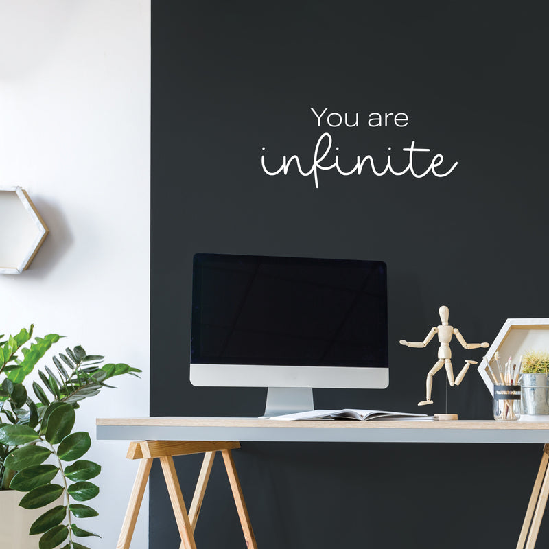 Vinyl Wall Art Decal - You Are Infinite - 10" x 25" - Trendy Inspiring Positive Good Vibes Quote Sticker For Bedroom Closet Living Room School Office Coffee Shop Decor 2