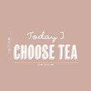 Vinyl Wall Art Decal - Today I Choose Tea - 11" x 25" - Trendy Inspirational Quote Sticker for Home Kitchen Living Room Coffee Shop Store Work Office Kitchenette Decor 4