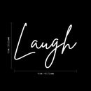 Vinyl Wall Art Decal - Laugh - 13" x 18" - Modern Inspirational Positive Word Quote Sticker For Kids Room Living Room Home School Classroom Bedroom Mirror Decor 4