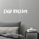 Vinyl Wall Art Decal - End Racism - 4.5" x 25" - Modern Positive Inspirational Equality Race Quote Sticker For Office Coffee Shop Storefront Windows Doors School Public Spaces Decor 2