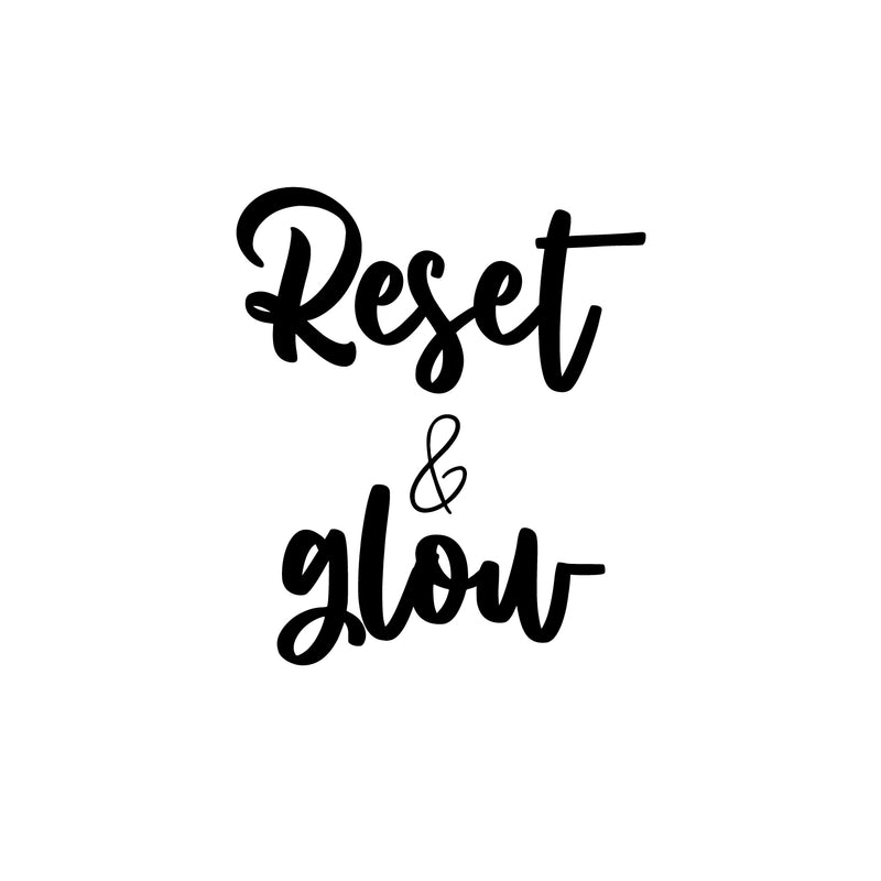 Vinyl Wall Art Decal - Reset & Glow - 17" x 14.5" - Trendy Inspirational Positive Quote Sticker For Home Office Living Room Bedroom Closet Bathroom Makeup Mirror Decor 1