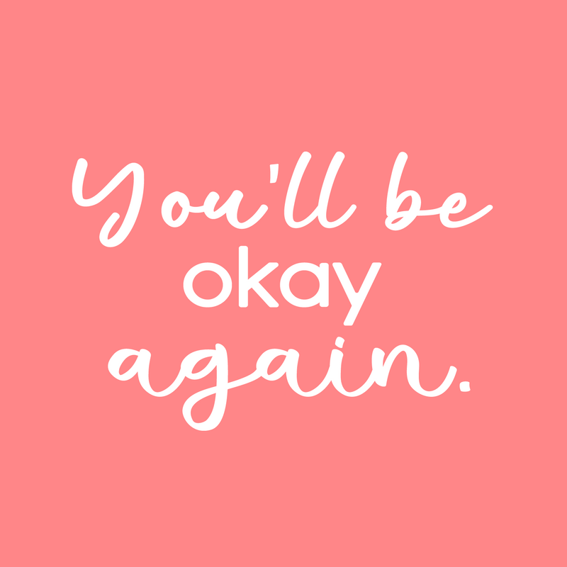 Vinyl Wall Art Decal - You'll Be Okay Again - 16" x 23" - Modern Inspiring Optimistic Quote Sticker For Home Bedroom Closet Living Room Office School Coffee Shop Store Decor 2