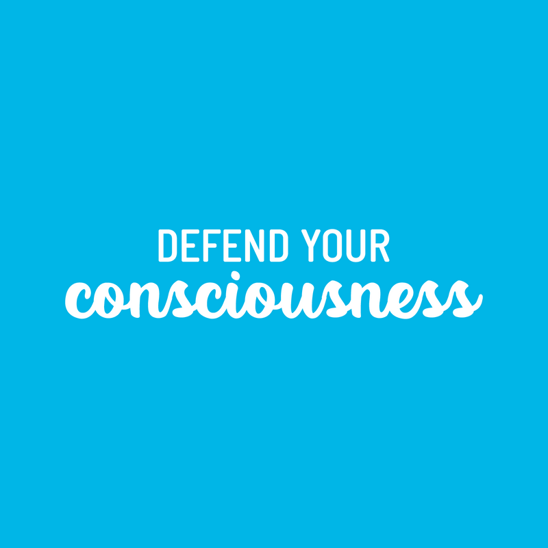 Vinyl Wall Art Decal - Defend Your Consciousness - 6" x 28" - Modern Inspiring Positive Classroom Quote Sticker For Home Living Room Playroom Office School Library Educational Decor 2