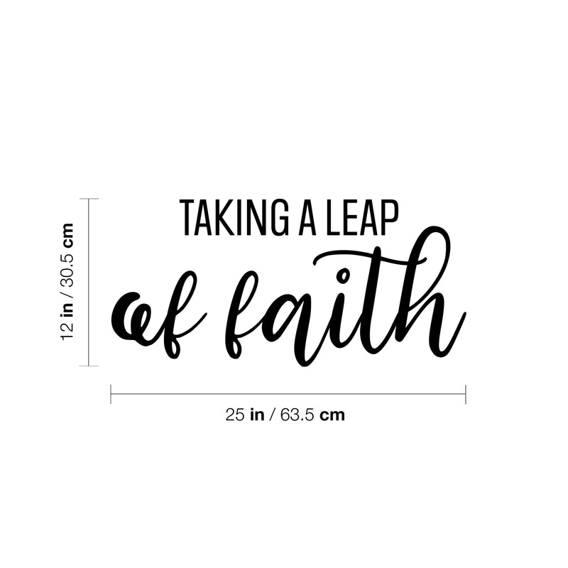 Vinyl Wall Art Decal - Taking A Leap Of Faith - Trendy Inspiring Lovely Spiritual Quote Sticker For Bedroom Closet Living Room Office Coffee Shop Religious Center Decor 4