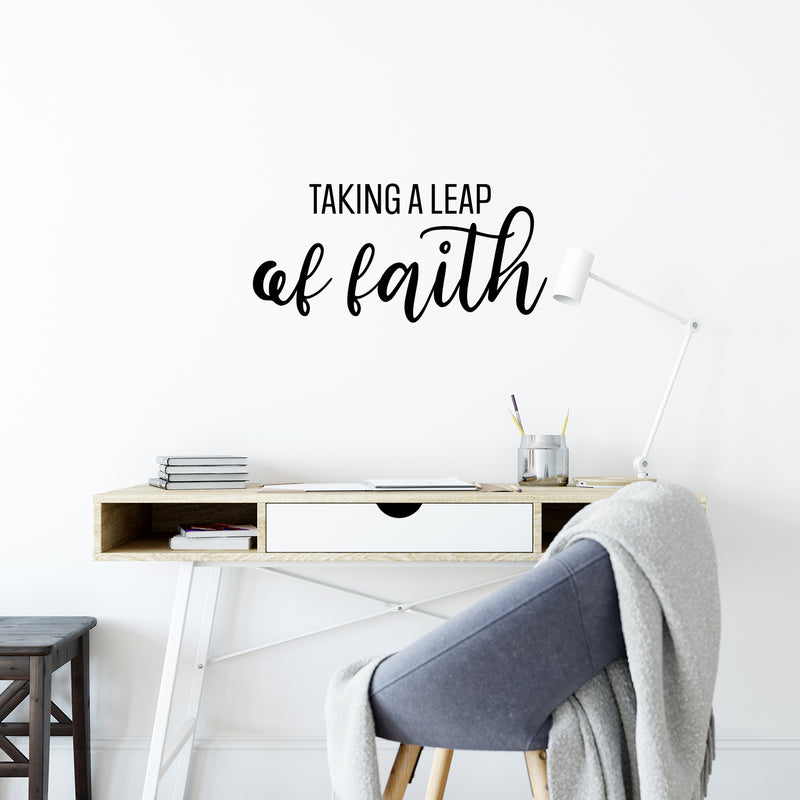 Vinyl Wall Art Decal - Taking A Leap Of Faith - Trendy Inspiring Lovely Spiritual Quote Sticker For Bedroom Closet Living Room Office Coffee Shop Religious Center Decor 3