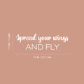 Vinyl Wall Art Decal - Spread Your Wings And Fly - 7.5" x 25" - Trendy Lovely Inspiring Optimistic Quote Sticker For Home Bedroom Closet Living Room School Office Coffee Shop Decor 1