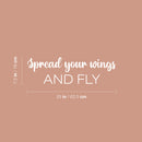 Vinyl Wall Art Decal - Spread Your Wings And Fly - 7.5" x 25" - Trendy Lovely Inspiring Optimistic Quote Sticker For Home Bedroom Closet Living Room School Office Coffee Shop Decor 1