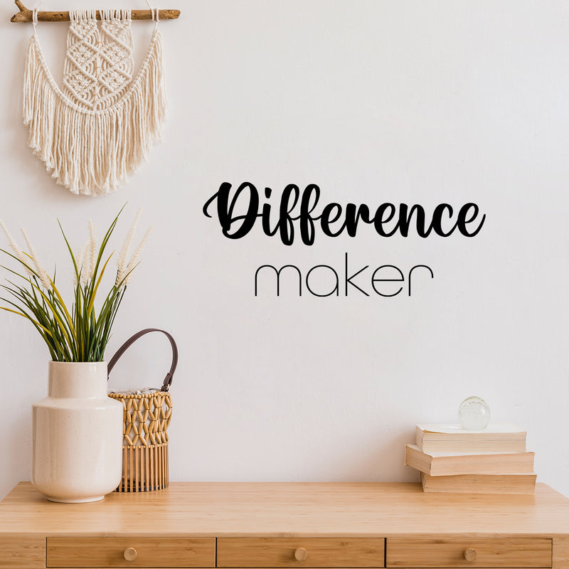 Vinyl Wall Art Decal - Difference Maker - Modern Motivational Goals Quote Sticker For Home School Bedroom Workout Room Work Office Gym Classroom Decor 3