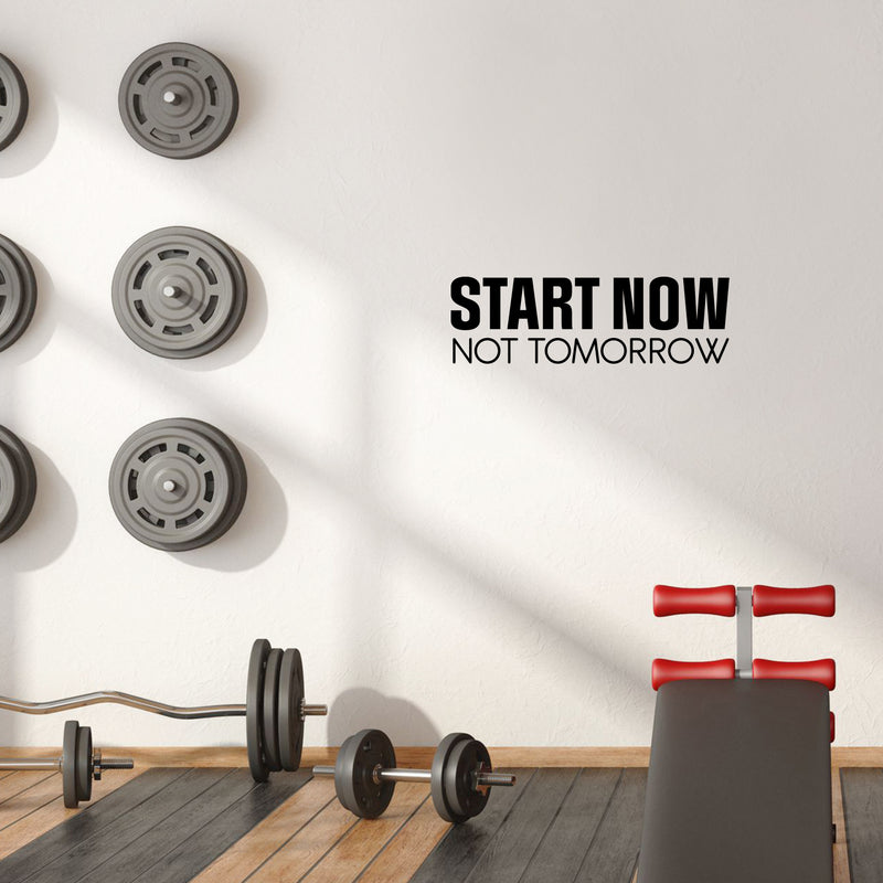 Vinyl Wall Art Decal - Start Now Not Tomorrow - Modern Motivational Goals Quote Sticker For Home School Bedroom Workout Room Work Office Gym Classroom Decor 2