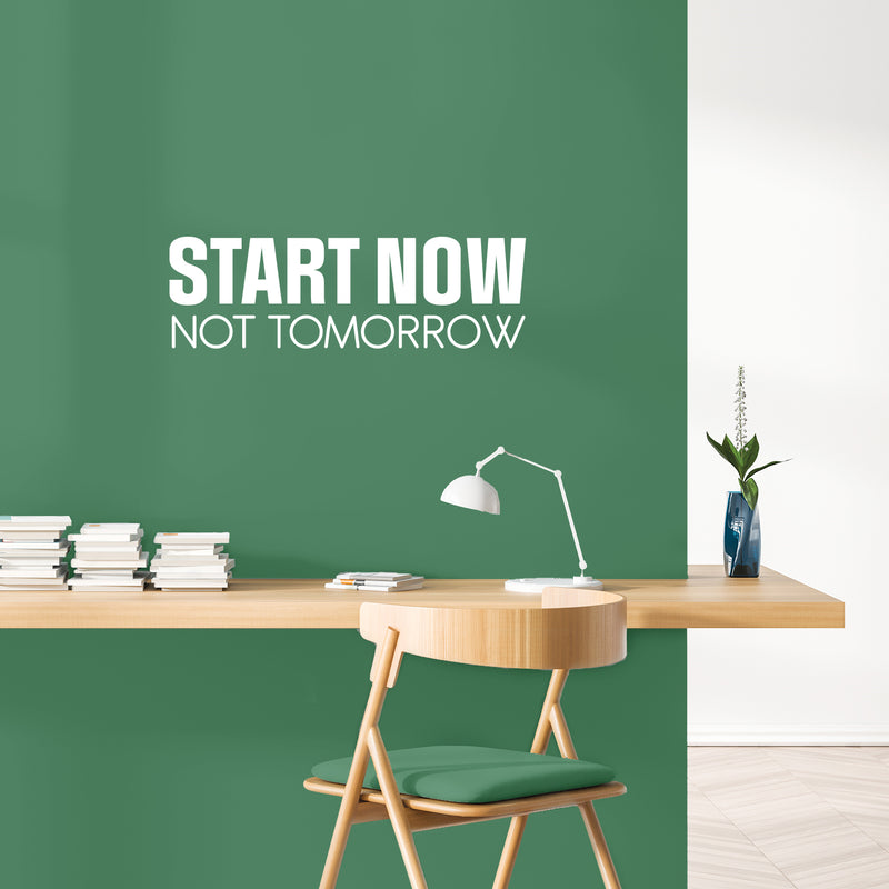 Vinyl Wall Art Decal - Start Now Not Tomorrow - 8" x 25" - Modern Motivational Goals Quote Sticker For Home School Bedroom Workout Room Work Office Gym Classroom Decor 3