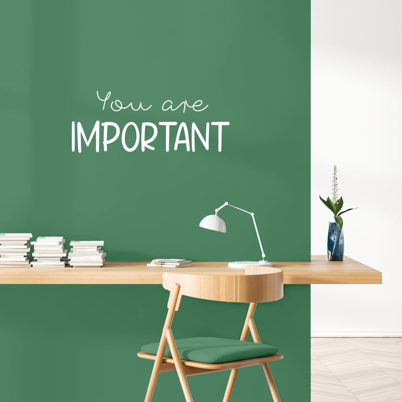 Vinyl Wall Art Decal - You Are Important - 10" x 25" - Modern Motivational Self Esteem Quote Sticker For Home Bedroom Work Office Living Room Classroom Decor 2