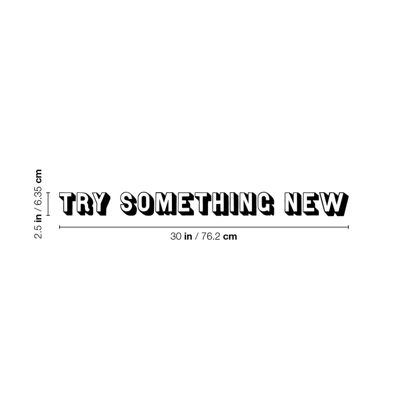 Vinyl Wall Art Decal - Try Something New - 2. Trendy Inspirational Good Vibes Quote Sticker For Home Bedroom Closet Living Room Playroom School Office Coffee Shop Decor 4