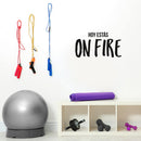 Vinyl Wall Art Decal - Hoy Estás On Fire - 14" x 25" - Trendy Motivating Positive Lifestyle Quote Sticker For Bedroom Closet Living Room Office School Coffee Shop Gym Fitness Decor 2