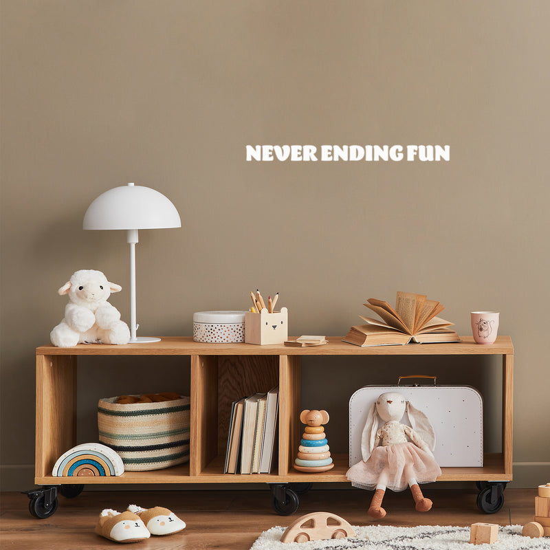 Vinyl Wall Art Decal - Never Ending Fun - 2" x 30" - Modern Fun Good Vibes Quote Sticker For Home Bedroom Living Room  Kids Room Playroom Nursery Daycare Kindergarten Classroom Decor 3